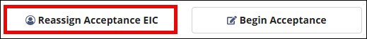 Reassign Acceptance EIC button on Summary page.