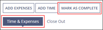 Click the Mark as Complete menu command to access options to mark time entries and expense entries as completed for this supervisory activity